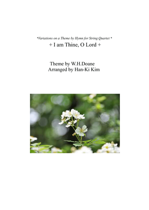 I am Thine, O Lord (For S. Quartet)