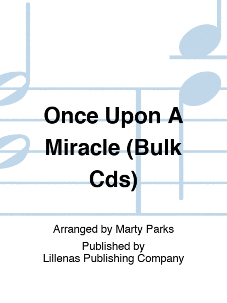 Once Upon A Miracle (Bulk Cds)
