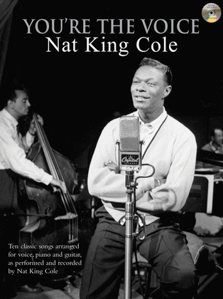 Book cover for Youre The Voice Nat King Cole (Piano / Vocal / Guitar)/CD