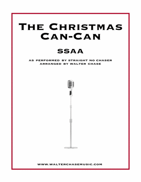 The Christmas Can-Can (as performed by Straight No Chaser) - SSAA