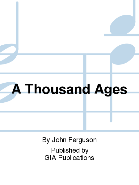 A Thousand Ages