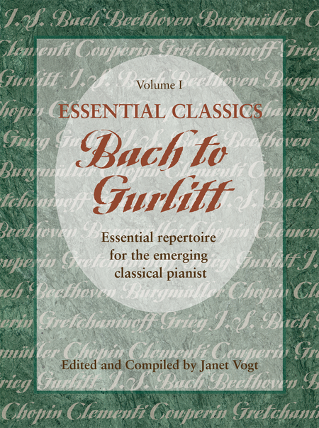 Essential Classics, Vol. I: Bach to Gurlitt