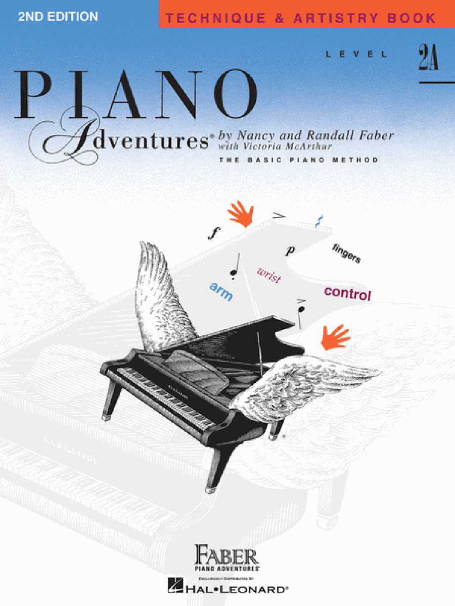 Level 2A – Technique & Artistry Book – 2nd Edition by Nancy Faber Piano Method - Sheet Music