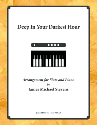 Deep In Your Darkest Hour - Flute & Piano
