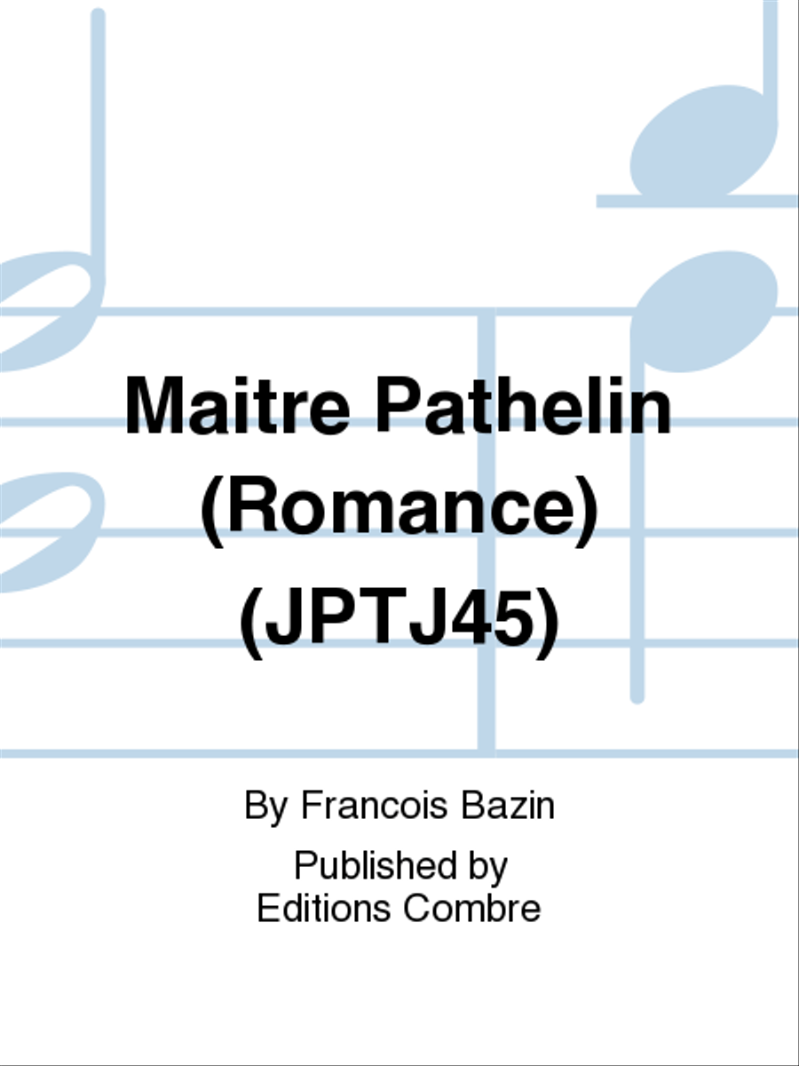 Maitre Pathelin (Romance) (JPTJ45) Easy Piano scores gallery preview page 1