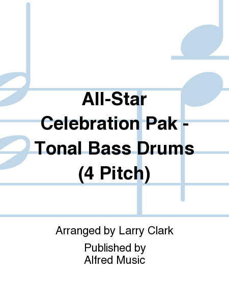 All-Star Celebration Pak - Tonal Bass Drums (4 Pitch)