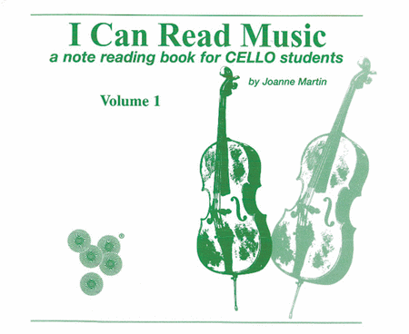 I Can Read Music Volume 1 Cello