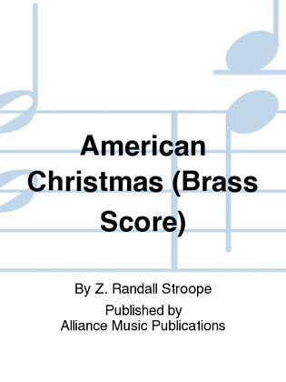American Christmas/American Rhapsody--brass version conductor's score