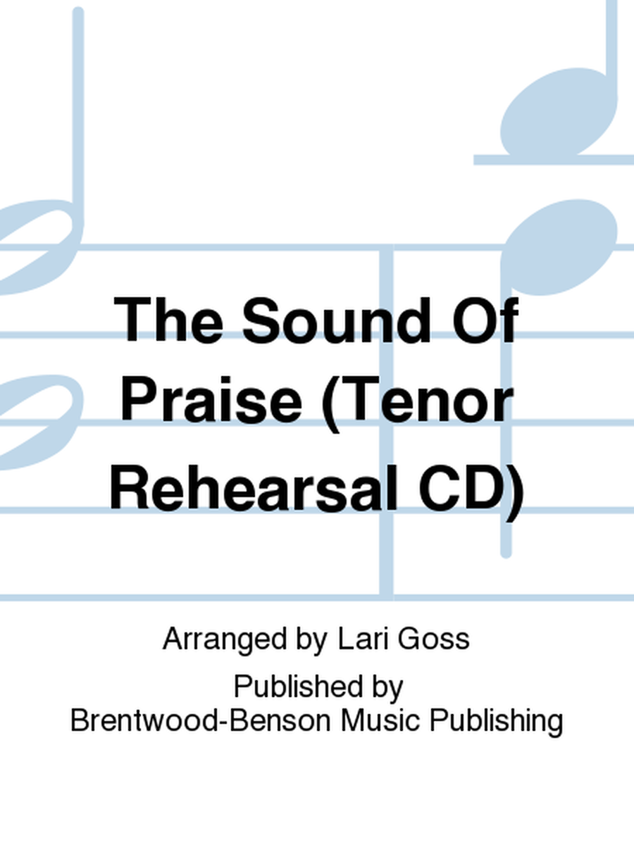 The Sound Of Praise (Tenor Rehearsal CD)