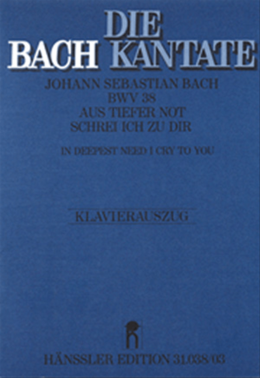 In deepest need I cry to you (Aus tiefer Not schrei ich zu dir) by Johann Sebastian Bach 4-Part - Sheet Music