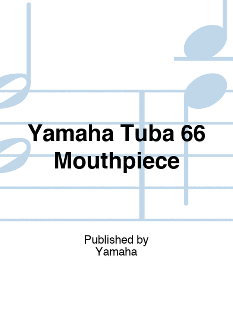 Yamaha Tuba 66 Mouthpiece