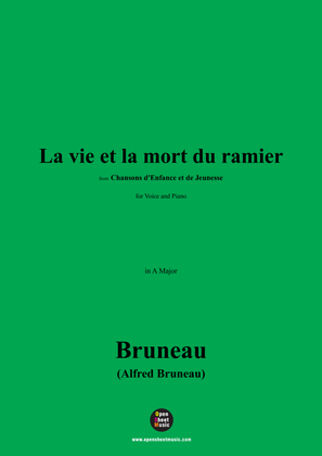 Book cover for Alfred Bruneau-La vie et la mort du ramier,in A Major
