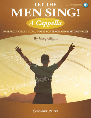 Book cover for Let the Men Sing! A Cappella