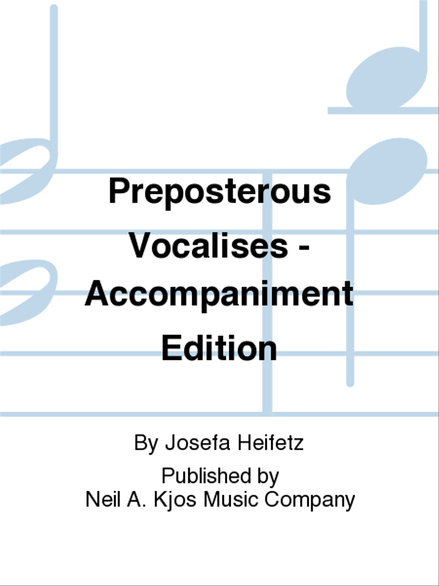 Preposterous Vocalises - Accompaniment Edition Choir scores gallery preview page 1