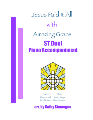 Book cover for Jesus Paid It All (with "Amazing Grace") (ST Duet, Piano Accompaniment)