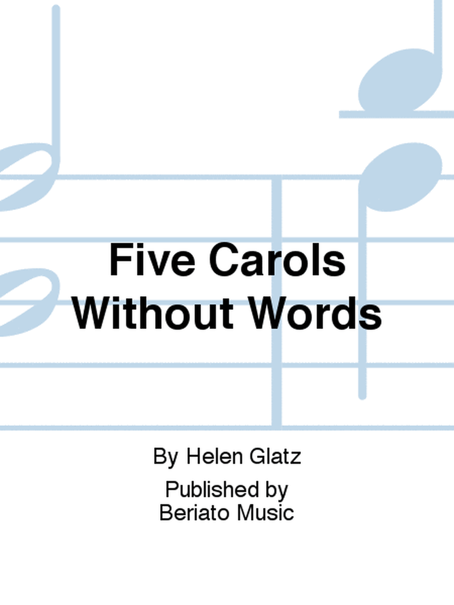 Five Carols Without Words