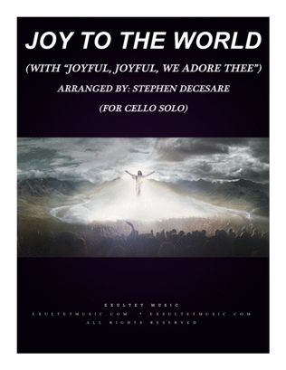 Book cover for Joy To The World (with "Joyful, Joyful, We Adore Thee") (for Cello solo and Piano)