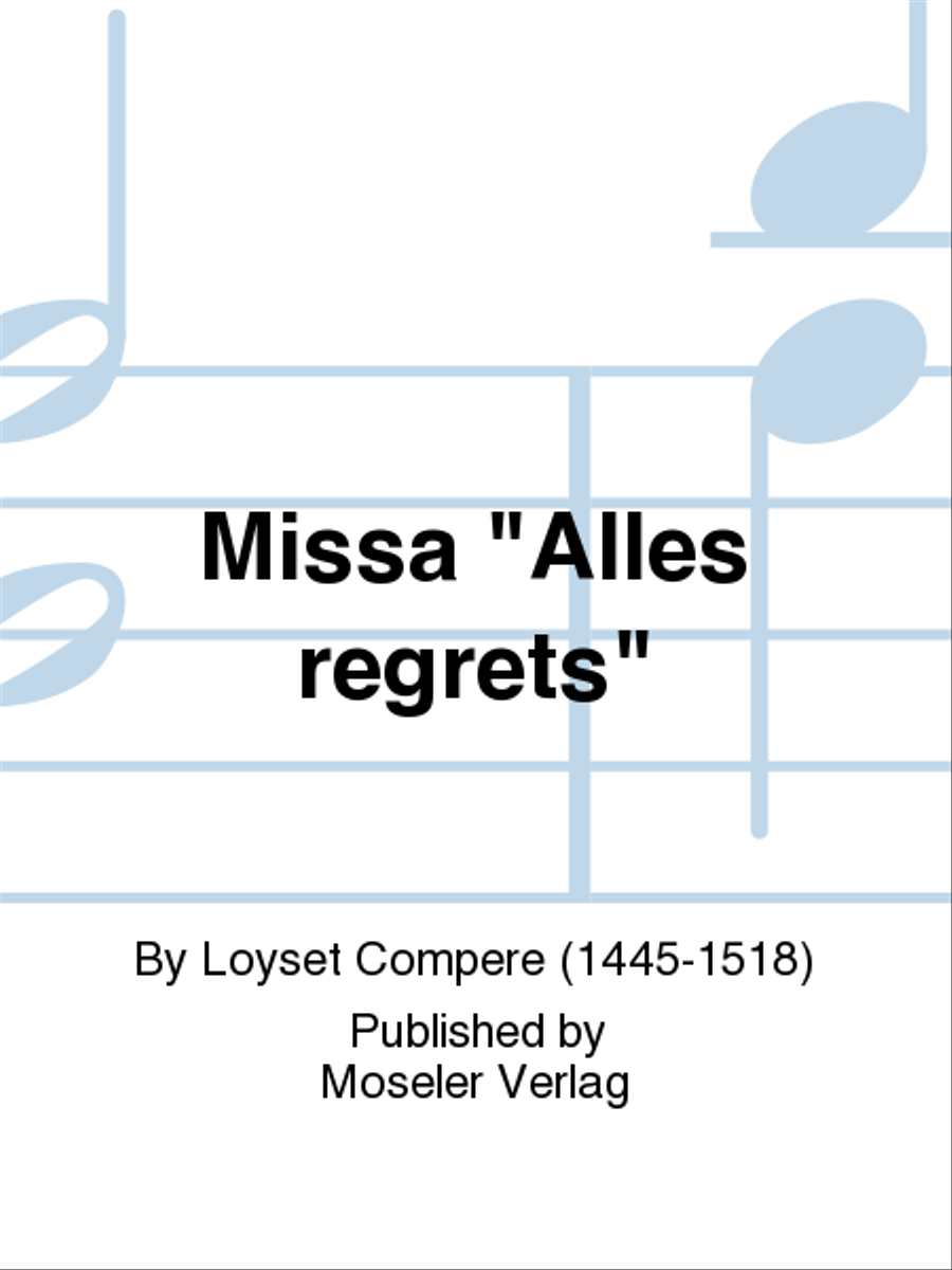 Missa "Alles regrets"