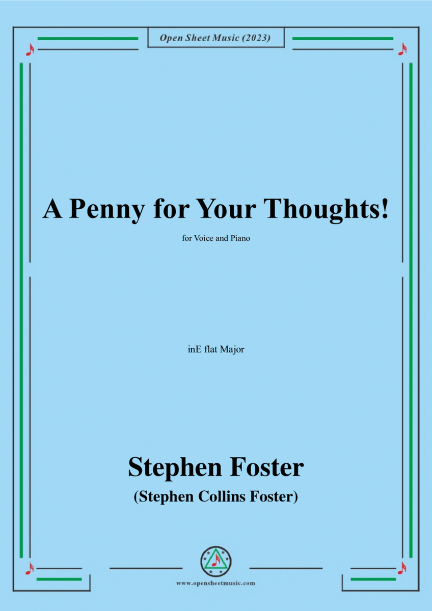 S. Foster-A Penny for Your Thoughts!,in E flat Major