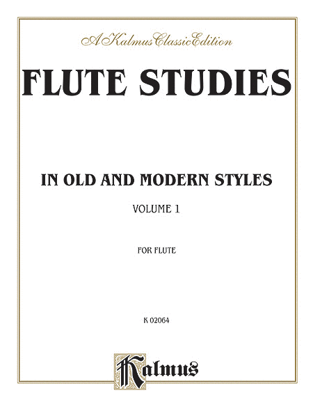 Flute Studies in Old and Modern Styles / Volume 1