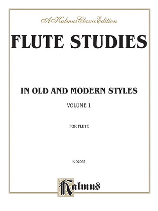 Flute Studies in Old and Modern Styles, Volume 1