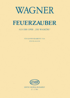 Die Walküre. Feverzauber