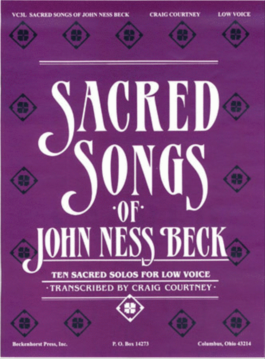 Sacred Songs of John Ness Beck - low voice Low Voice scores gallery preview page 1