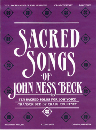 Book cover for Sacred Songs of John Ness Beck - Low Voice