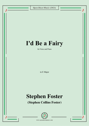 Book cover for S. Foster-I'd Be a Fairy,in E Major