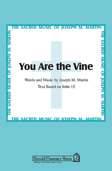 You Are the Vine