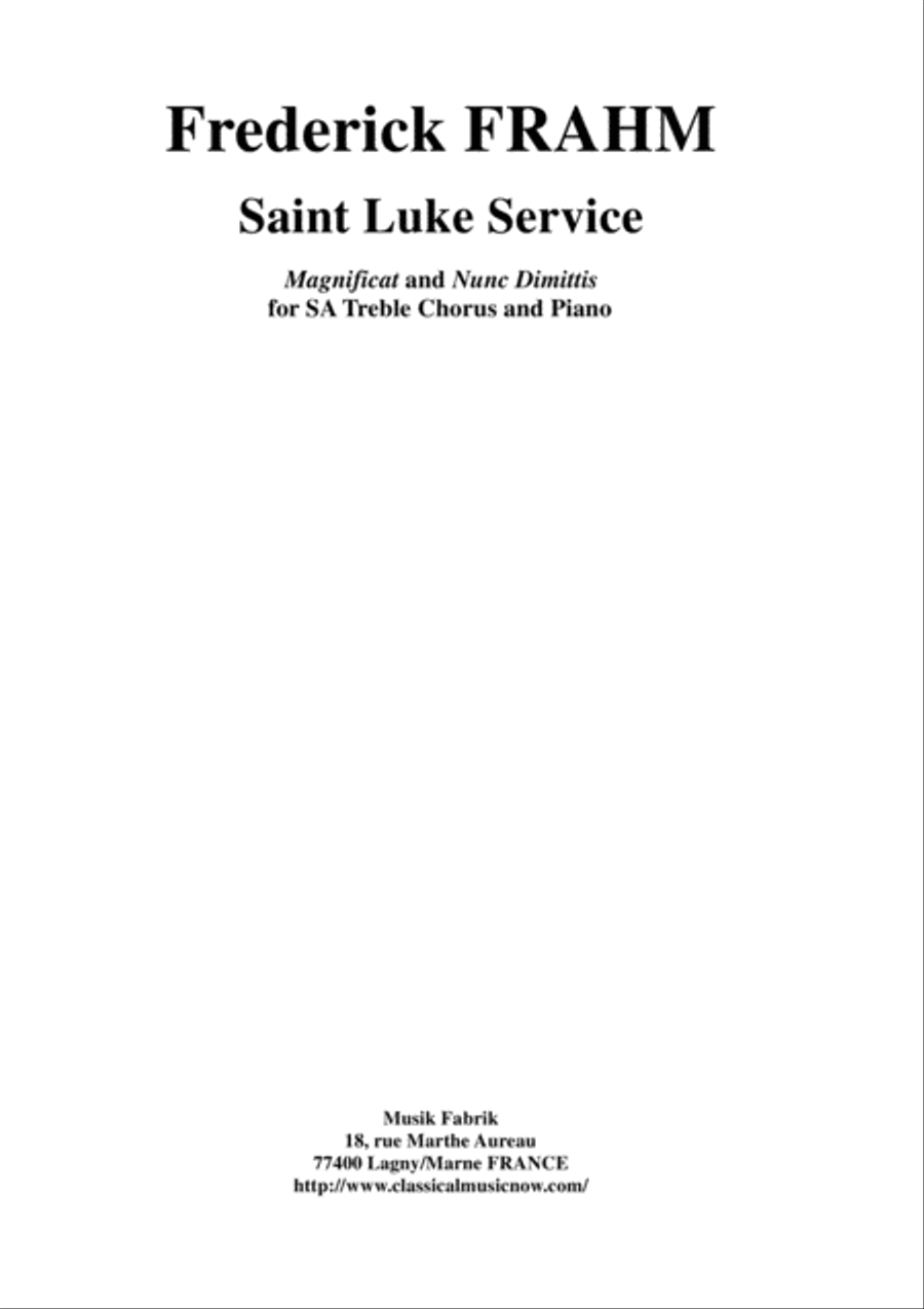 Frederick Frahm: "St. Luke Service ("Magnificat"/"Nunc Dimittis") for SA treble chorus and piano