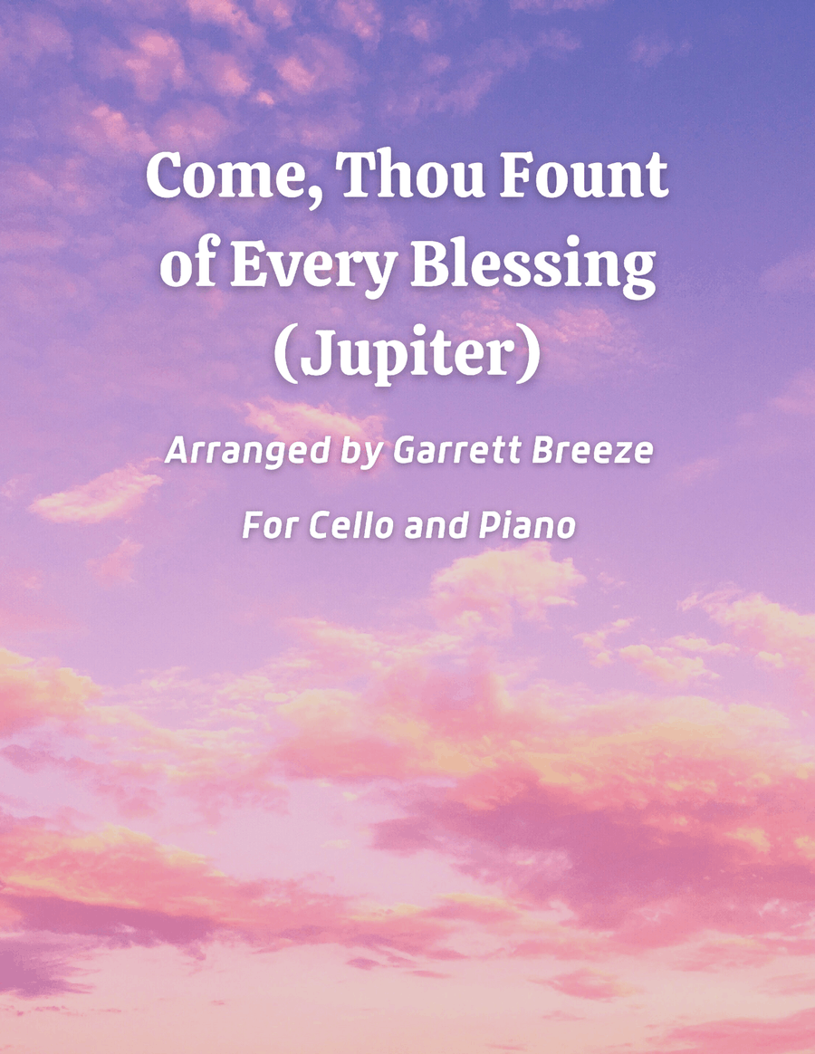 Come, Thou Fount of Every Blessing (Jupiter) - Solo Cello & Piano Piano scores gallery preview page 1