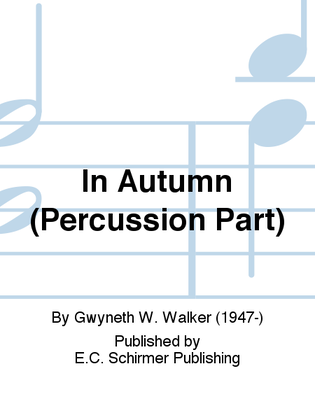 Songs for Women's Voices: 5. In Autumn (Percussion Part)