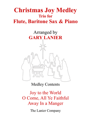 Book cover for CHRISTMAS JOY MEDLEY (Trio – Flute, Baritone Sax & Piano with Parts)