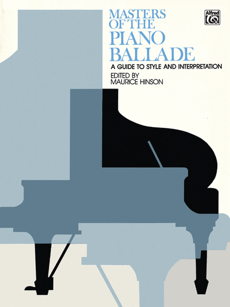 Maurice Hinson : Masters Of The Piano Ballade