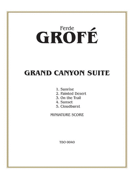 Ferde Grofe: Grand Canyon Suite