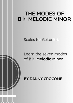 The Modes of Bb Melodic Minor (Scales for Guitarists)