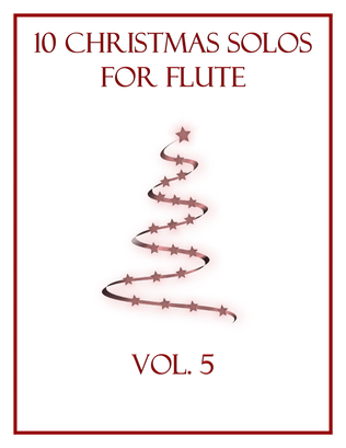 Book cover for 10 Christmas Solos for Flute (Vol. 5)