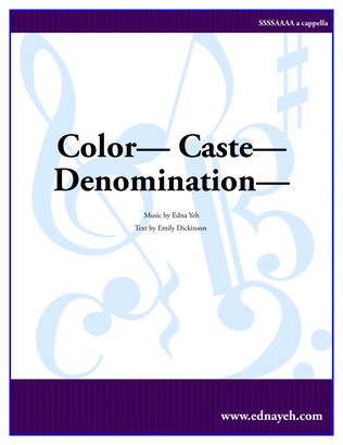 Color— Caste— Denomination—
