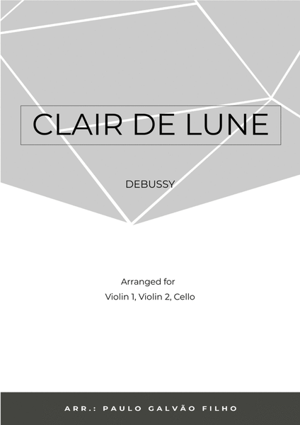 CLAIR DE LUNE - STRING TRIO (I VIOLIN, II VIOLIN & CELLO) image number null