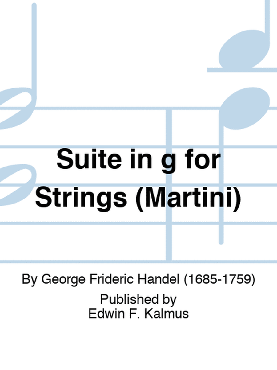 Suite in g for Strings (Martini)