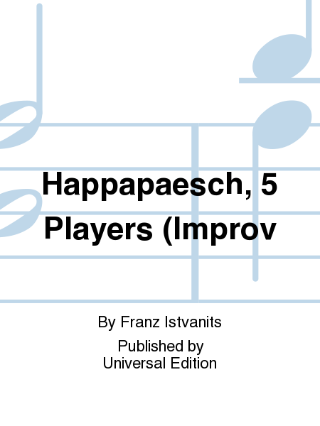 Happapaesch, 5 Players (Improv