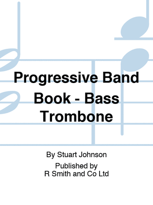 Progressive Band Book - Bass Trombone