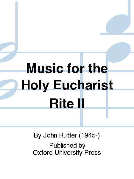 Music For The Holy Eucharist Rite Ii