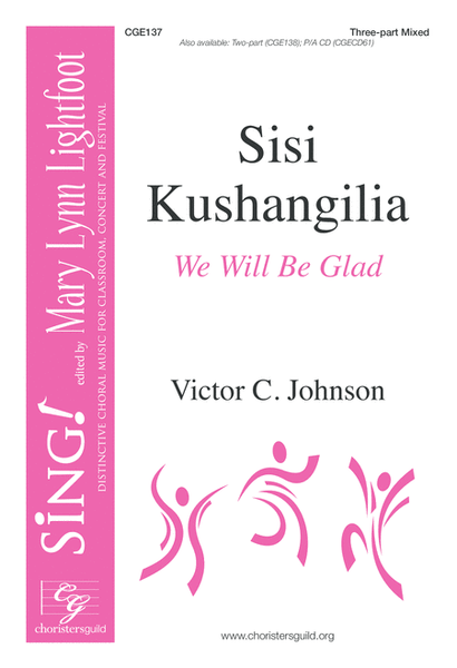 Sisi Kushangilia (We Will Be Glad) (Three Part Mixed) image number null