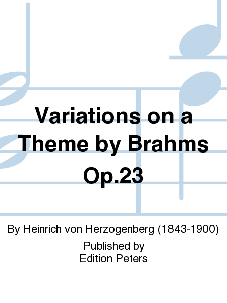 Variations on a Theme by Brahms Op. 23