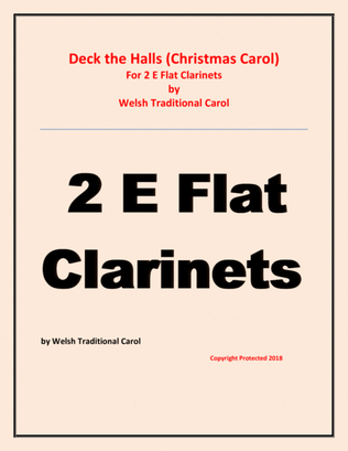 Deck the Halls - Welsh Traditional - Chamber music - Woodwind - 2 E Flat Clarinets Easy level