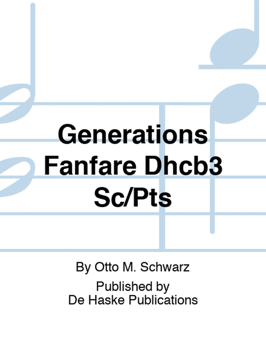 Generations Fanfare Dhcb3 Sc/Pts