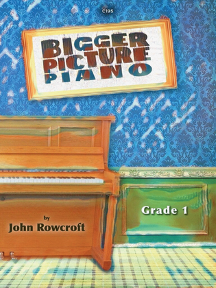 Book cover for Bigger Picture Piano Grade 1