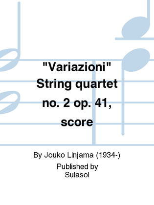Variazioni String quartet no. 2 op. 41, score